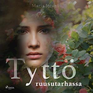 Tyttö ruusutarhassa