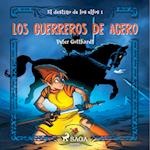 El destino de los elfos 1: Los guerreros de acero