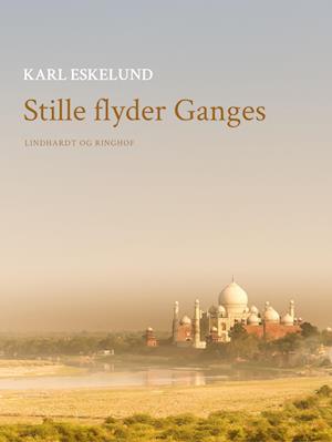 Stille flyder Ganges