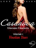 LUST Classics: Casanova Volume 1 - Venetian Years