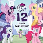 My Little Pony - 12 små historier