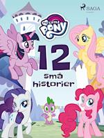 My Little Pony - 12 små historier