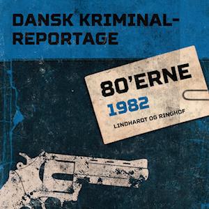 Dansk Kriminalreportage 1982