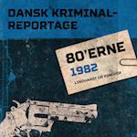 Dansk Kriminalreportage 1982