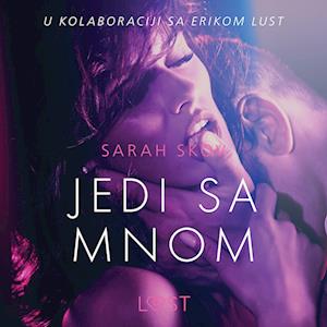 Jedi sa mnom - Seksi erotika