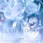 Ambiente - Clima lluvioso