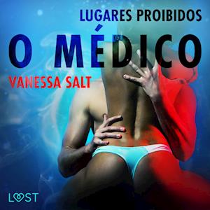 Lugares Proibidos: O médico