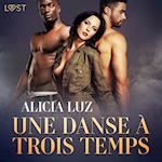 Une danse à trois temps - Une nouvelle érotique