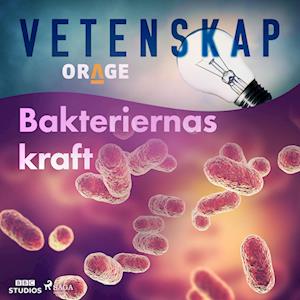 Bakteriernas kraft