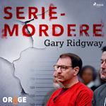 Seriemordere - Gary Ridgway
