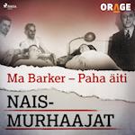 Ma Barker – Paha äiti