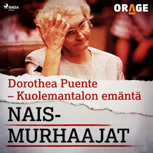 Dorothea Puente – Kuolemantalon emäntä