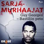 Guy Georges – Bastiljin peto