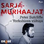 Peter Sutcliffe – Yorkshiren viiltäjä
