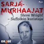 Steve Wright – Suffolkin kuristaja