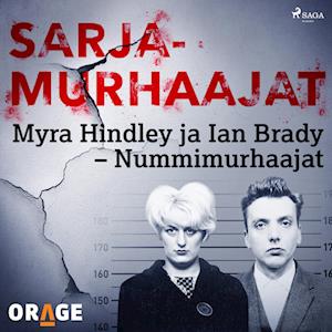 Myra Hindley ja Ian Brady – Nummimurhaajat