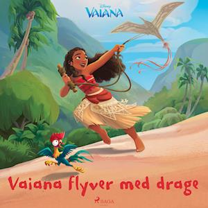 Vaiana - Vaiana flyver med drage