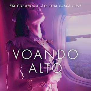 Voando alto - Conto erótico