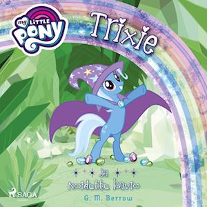 My Little Pony - Trixie ja Noiduttu kavio