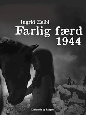 Farlig færd 1944