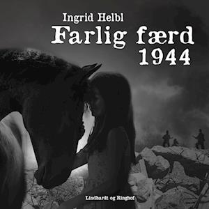 Farlig færd 1944