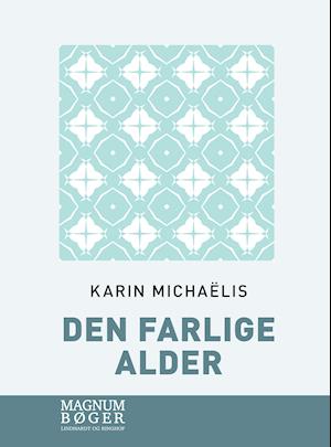 Den farlige alder