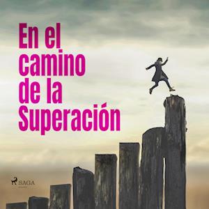 En el camino de la Superación