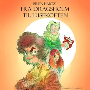 Fra Dragsholm til Lusekoften