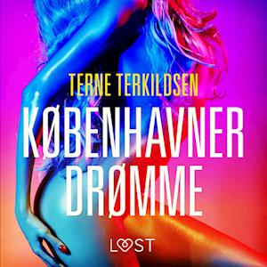 Københavnerdrømme - erotisk novelle