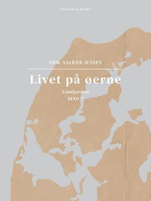 Livet på øerne. Bind 7. Limfjorden