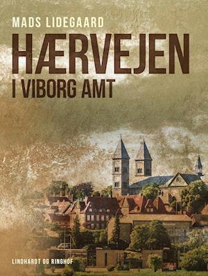 Hærvejen i Viborg amt