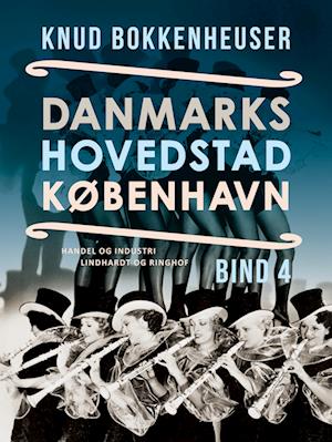 Danmarks hovedstad København. Bind 4