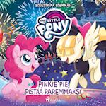 My Little Pony - Equestriaa edemmäs: Pinkie Pie pistää paremmaksi