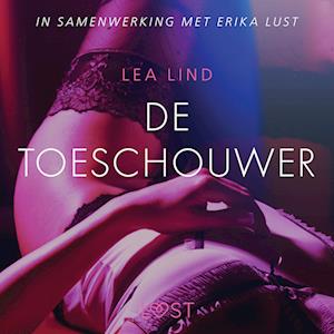 De toeschouwer - erotisch verhaal