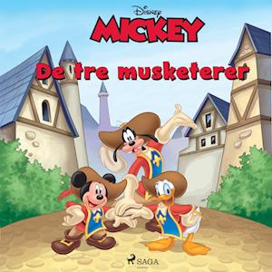 Mickey Mouse - De tre musketerer