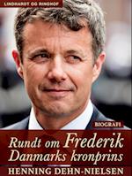 Rundt om Frederik : Danmarks kronprins