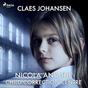 Nicola and the Child Correction Centre