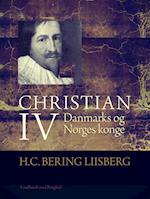 Christian IV. Danmarks og Norges konge