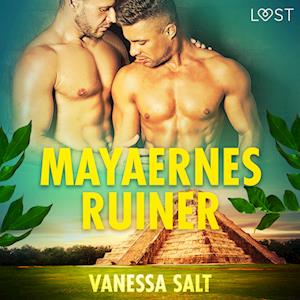 Mayaernes ruiner – erotisk novelle