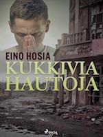 Kukkivia hautoja