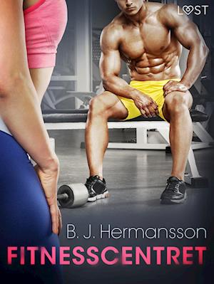Fitnesscentret – erotisk novelle