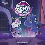 My Little Pony - Ponyville Mysteries 4 - Perytonens kald