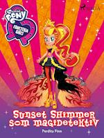 My Little Pony - Equestria Girls - Sunset Shimmer som magidetektiv