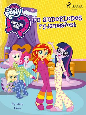 My Little Pony - Equestria Girls - En anderledes pyjamasfest