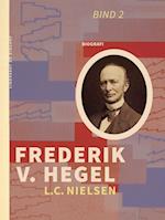 Frederik V. Hegel. Bind 2