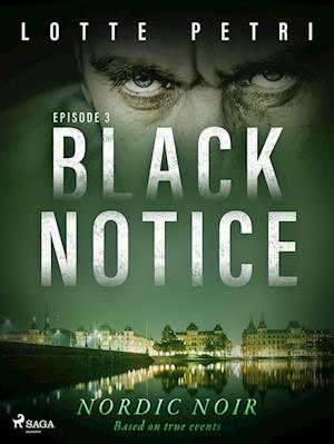 Black Notice: Episode 3