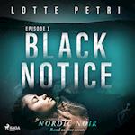 Black Notice: Episode 1