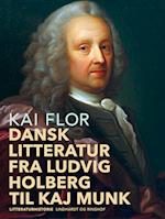 Dansk litteratur fra Ludvig Holberg til Kaj Munk