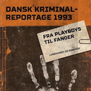 Fra playboys til fanger