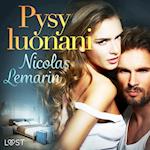 Pysy luonani – eroottinen novelli